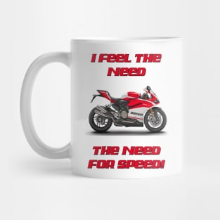 I feel the need - Motorcycle Mug